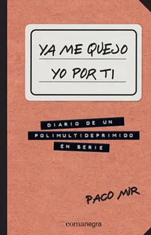 Ya me quejo yo por ti