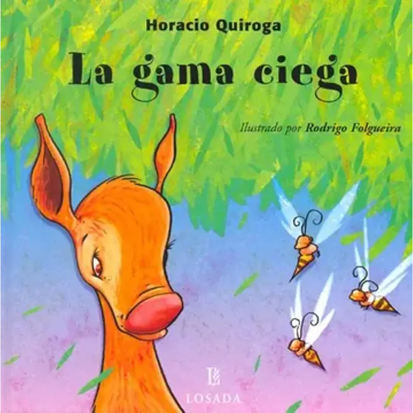 La gama ciega / the blind deer (cuentos 1