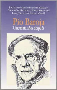 Pio baroja: cincuenta años despues