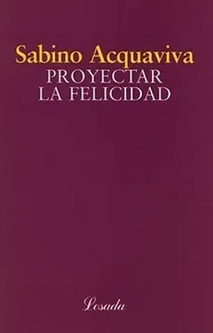 Proyectar la felicidad