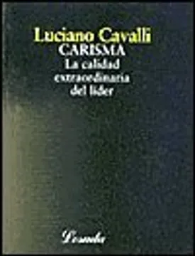 Carisma la calidad extraordinaria del lider