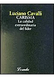 Carisma la calidad extraordinaria del lider