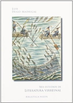 Seis estudios de literatura virreinal