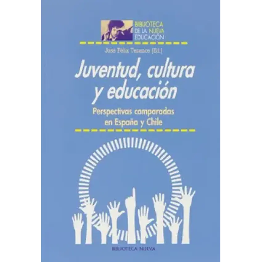 Juventud, cultura y educación. Perspectivas comparadas en España y Chile 1