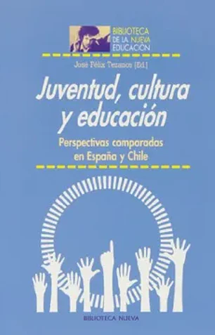 Juventud, cultura y educación. Perspectivas comparadas en España y Chile