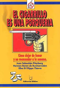 El cigarrillo es una porquería