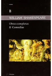 Shakespeare. Obras completas. II comedias