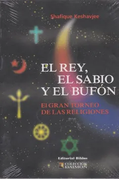 El rey, el sabio y el bufon (spanish edition)