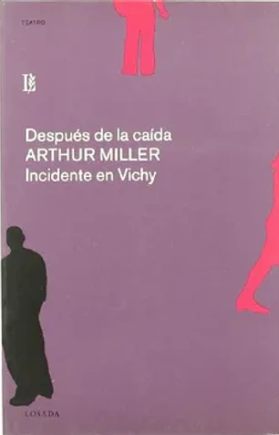 Despues de la caida. Incidente en vichy
