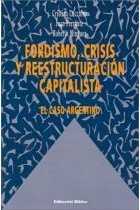 Fordismo crisis y reestructuracion capitalista