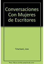Conversaciones con mujeres de escritores