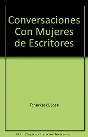 Conversaciones con mujeres de escritores