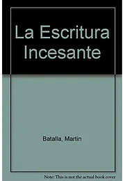 La escritura incesante
