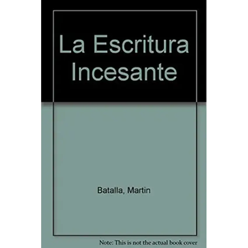 La escritura incesante 1