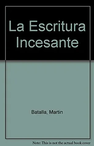 La escritura incesante