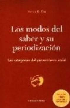 Los modos del saber y su periodizacion
