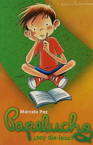 Papelucho ¿ soy dislexo ?