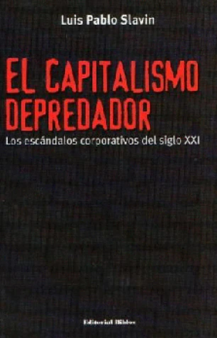 El capitalismo depredador