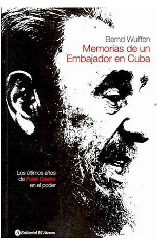Memorias de un embajadoe en Cuba