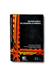 Television publica: Del consumidor al ciudadano