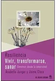 Vivir transformarse sanar