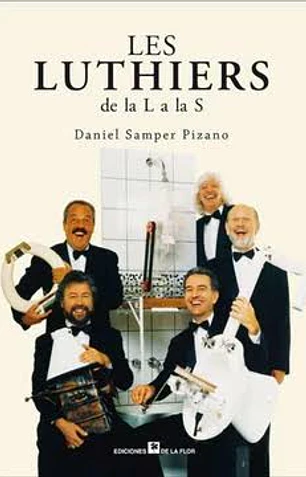 Les Luthiers de la L a la S