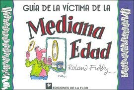 Guía de las víctimas de la mediana edad