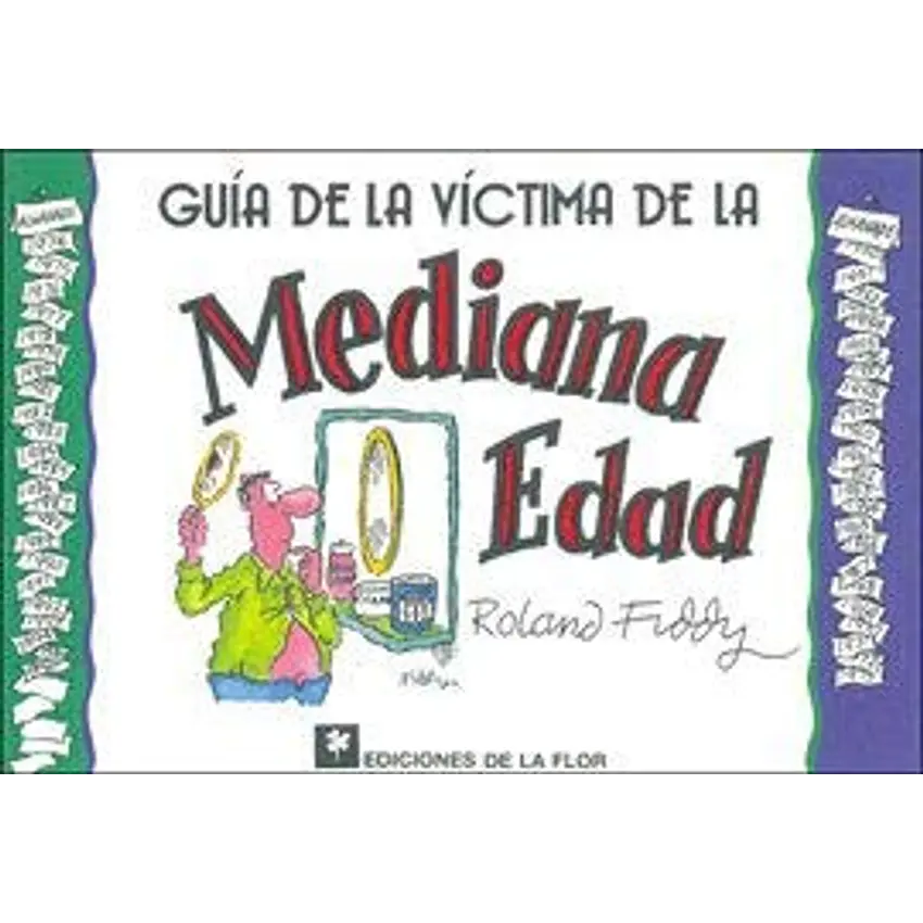 Guía de las víctimas de la mediana edad 1