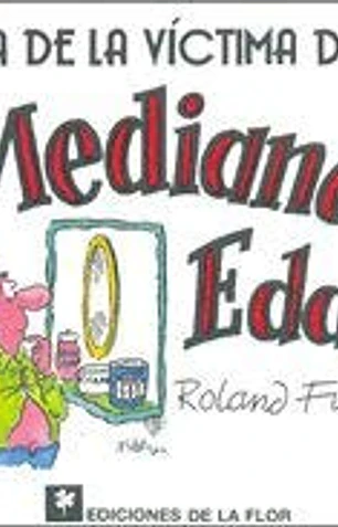 Guía de las víctimas de la mediana edad