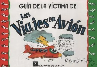Guía de las víctimas de los viajes en avión