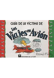 Guía de las víctimas de los viajes en avión