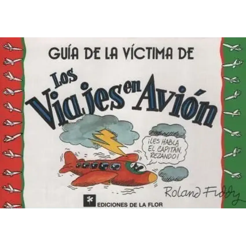 Guía de las víctimas de los viajes en avión 1