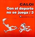 Con el deporte no se juega 3