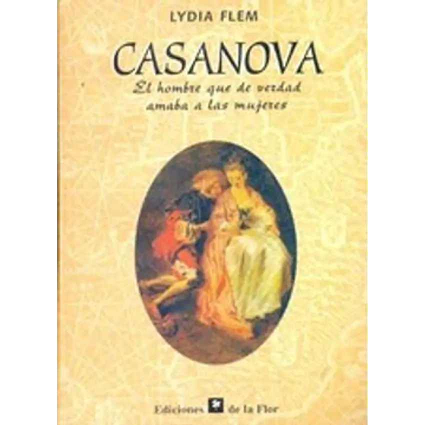 Casanova, el hombre que de verdad amaba a las mujeres 1