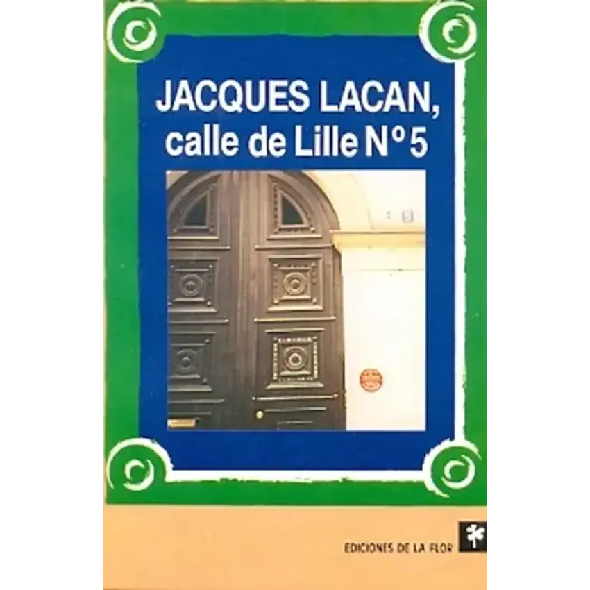 Jacques Lacan, calle de Lille Nro. 5 1