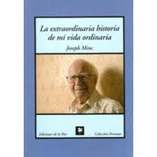 La extraordinaria historia de mi vida ordinaria