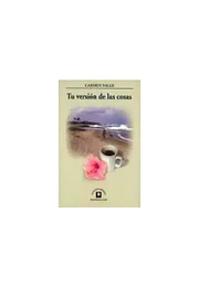 Tu versión de las cosas
