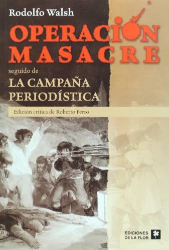 Operación Masacre. Edición académica
