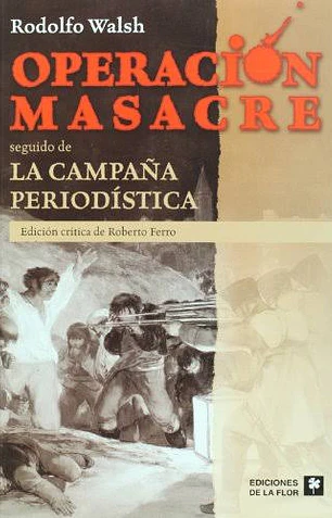 Operación Masacre. Edición académica