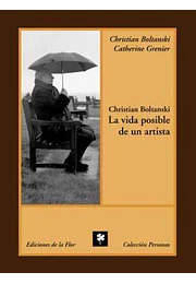 Christian Boltanski: la vida posible de un artista