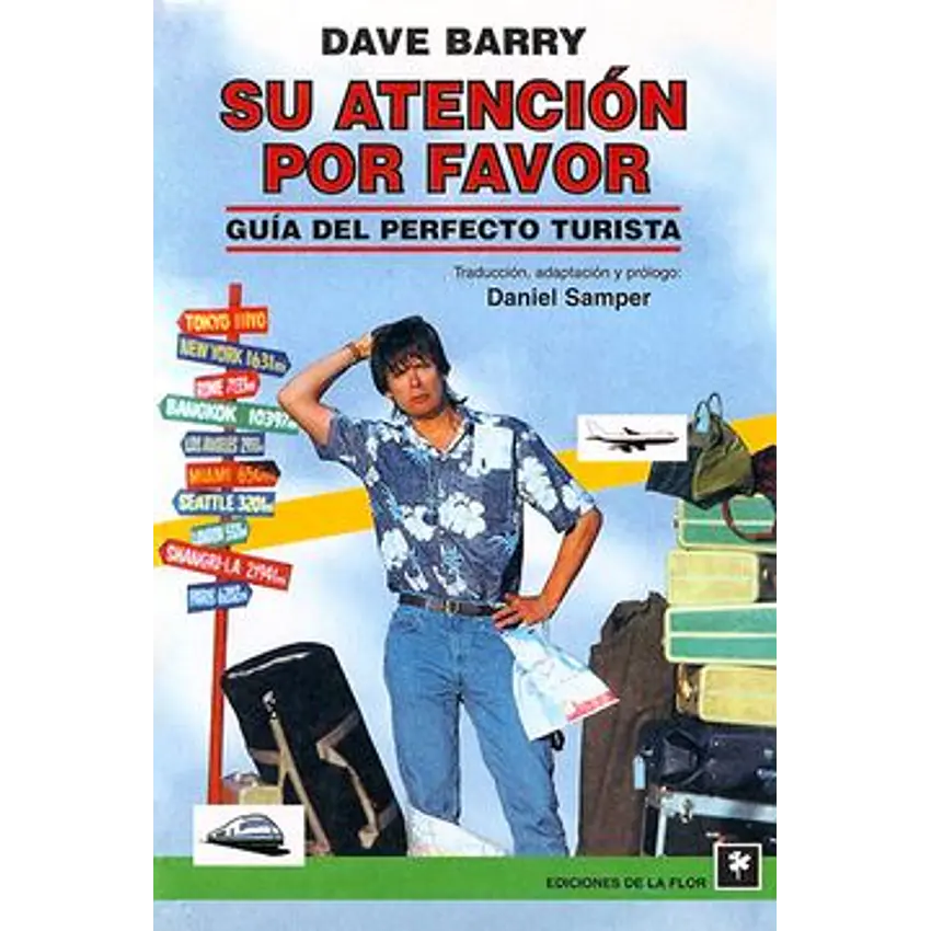 Su atención por favor. Guía del turista perfecto 1