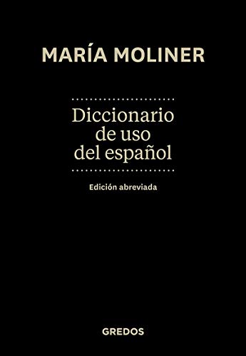 Diccionario de uso del español María Moliner. Edición abreviada