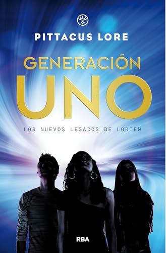 Generación uno. Los nuevos legados de Lorien 1