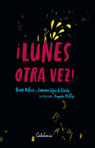 Lunes otra vez