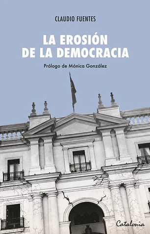 La erosión de la democracia