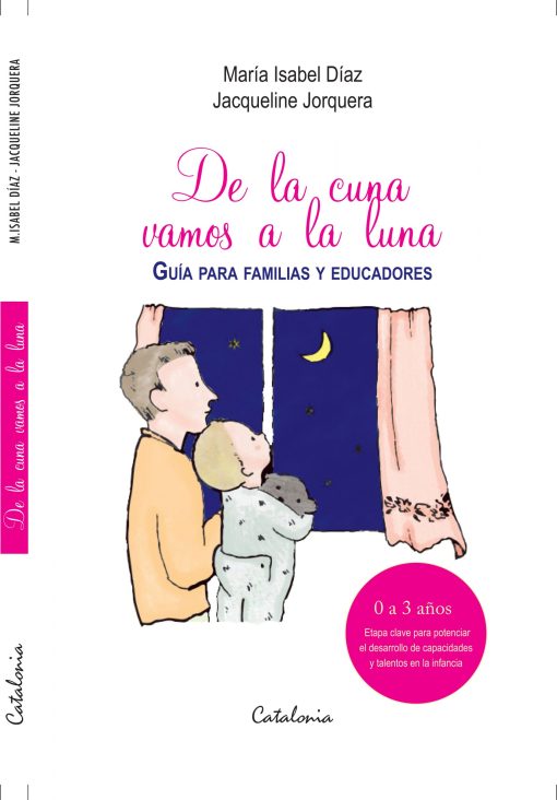 De la cuna vamos a la luna