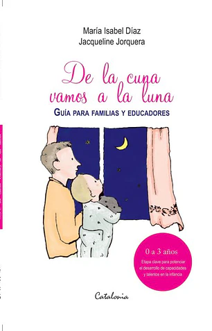 De la cuna vamos a la luna