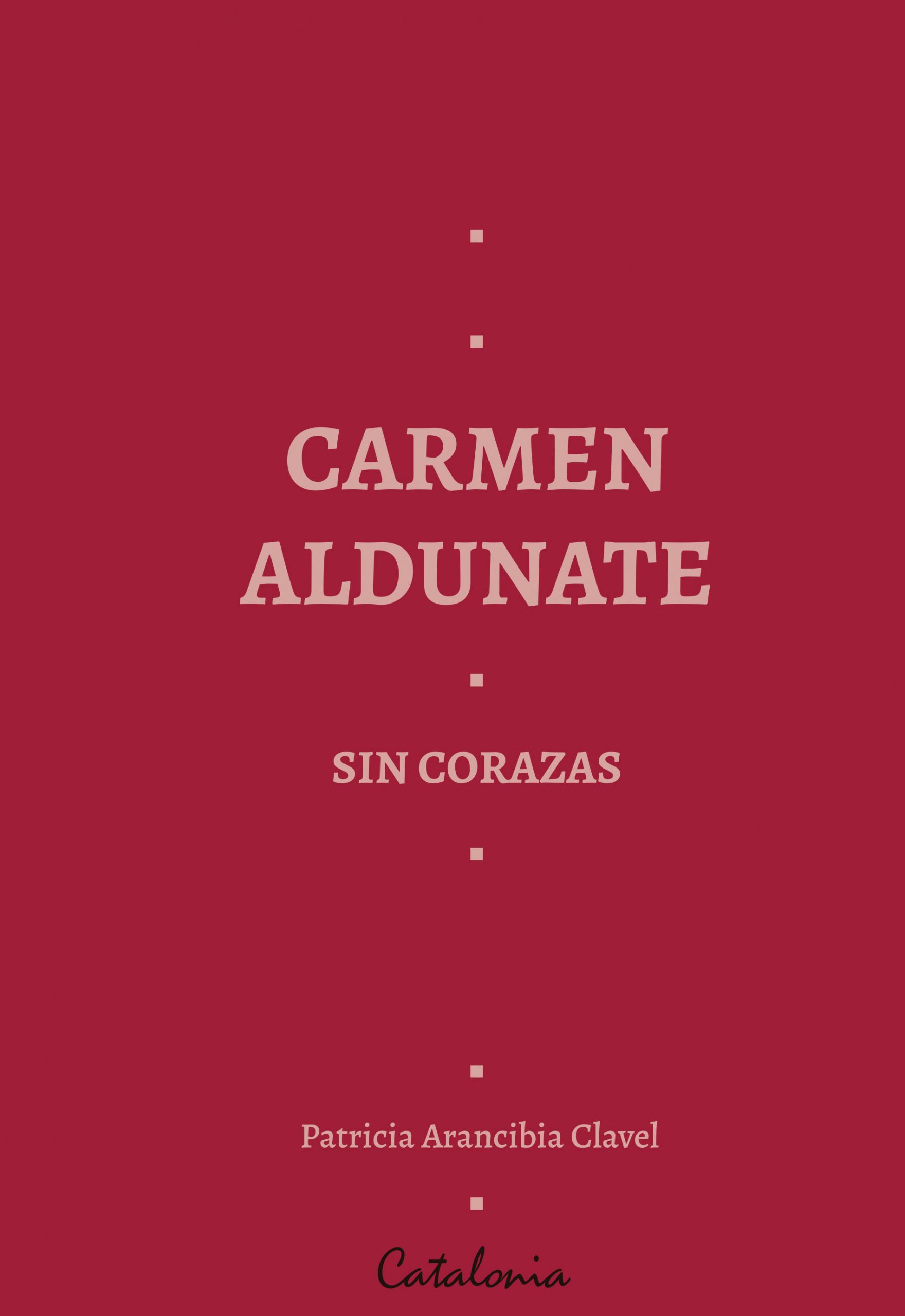 Carmen Aldunate sin corazas