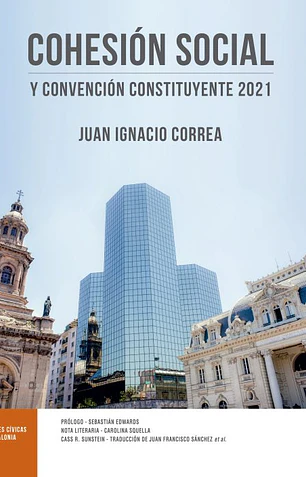 Cohesión social y Convención Constitucional 2021