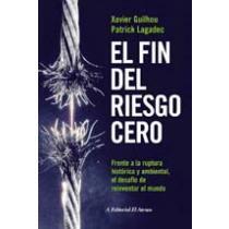 El fin del riesgo cero